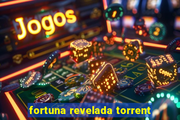 fortuna revelada torrent